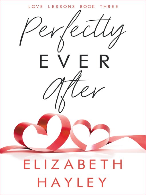 Title details for Perfectly Ever After by Elizabeth Hayley - Wait list